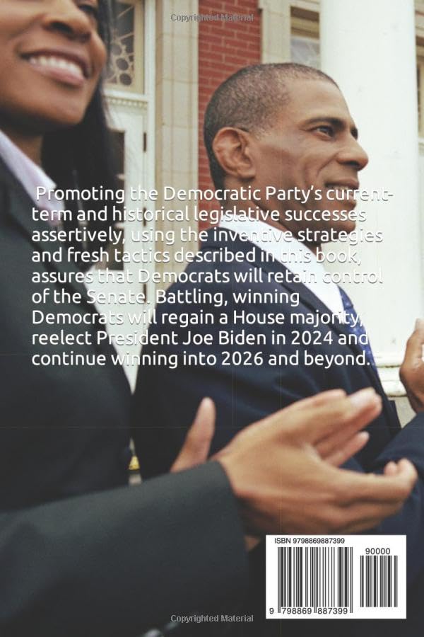 Vista 2 de Battling, Winning Democrats Save Democracy in America Inventive Strategies and Fresh Tactics Elect Democrats Nationwide