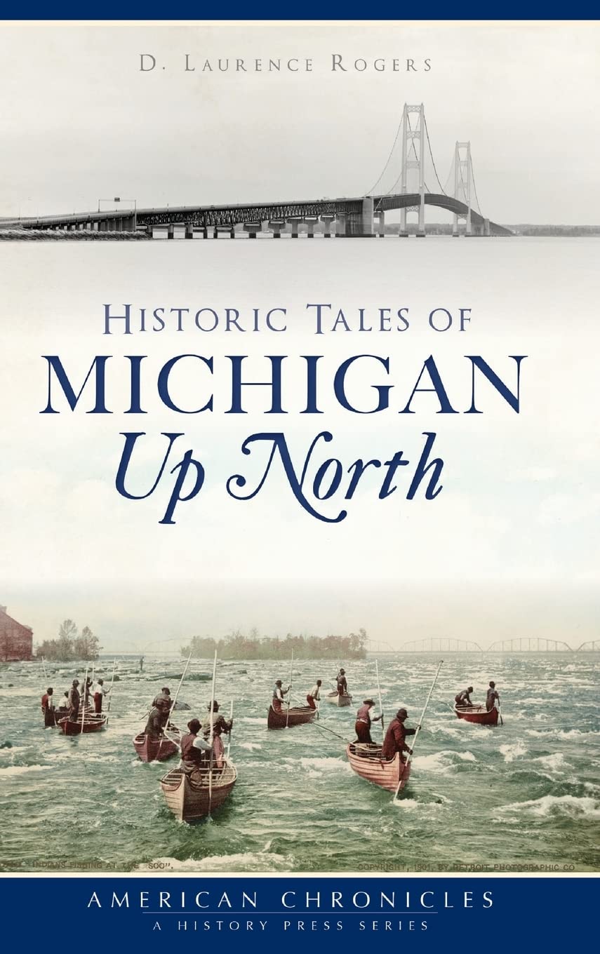 Historic Tales of Michigan livre idéal pour vos soirées lecture