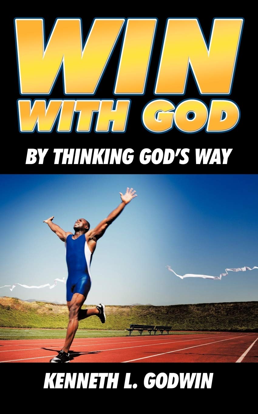 Win With God: By Thinking God's Way