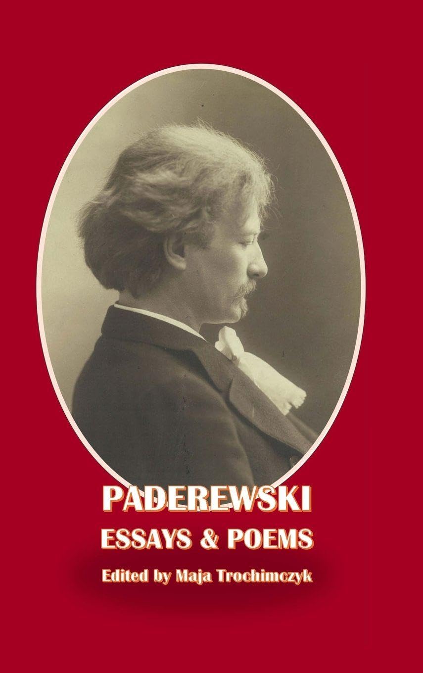 Paderewski Essays & Poems