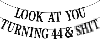 Black Glitter Look at You Turning 44 & Sh*t Banner, Happy 44th Birthday/Level 44 Unlocked/Cheers to 44 Years, Funny 44th Birthday Party Decorations Supplies