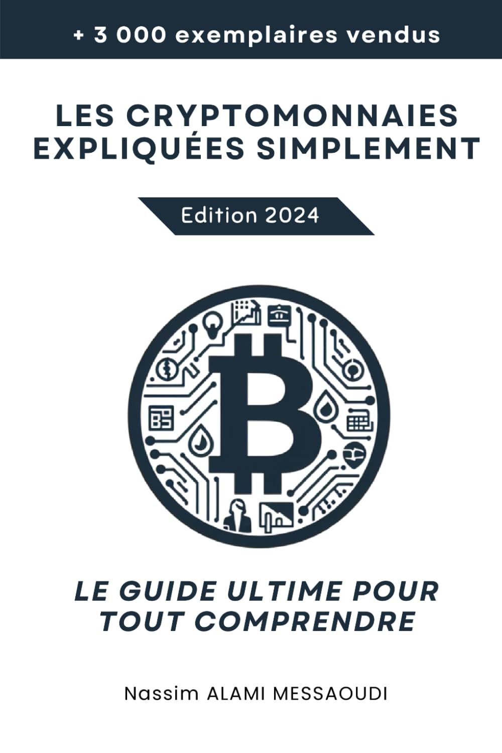 Les cryptomonnaies expliquées simplement: Comprendre la révolution et  investir : Alami Messaoudi, Nassim, Johnson, Martin, Johnson, Martin:  Amazon.fr: Livres