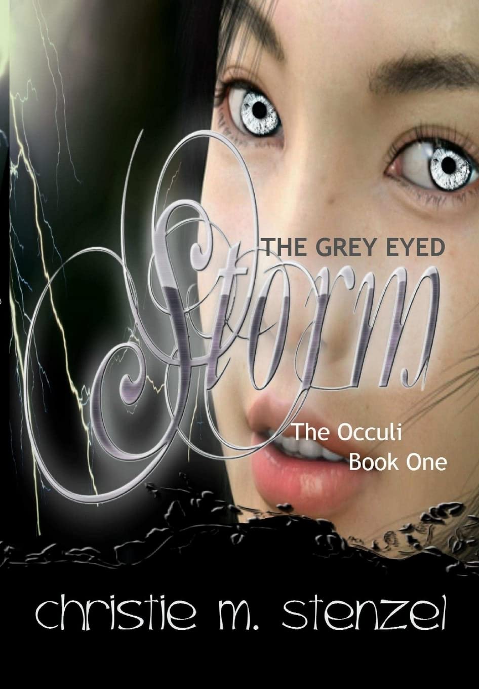 The Grey Eyed Storm: the Occuli, Book One
