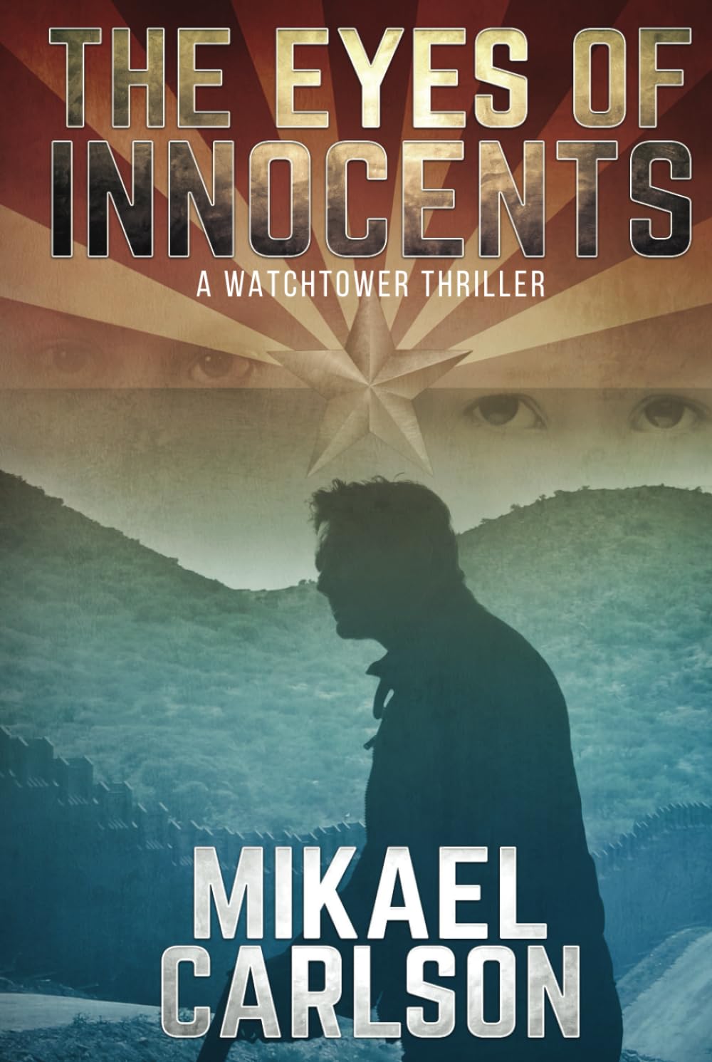 Buy The Eyes of Innocents: A Watchtower Thriller — BookShops.in