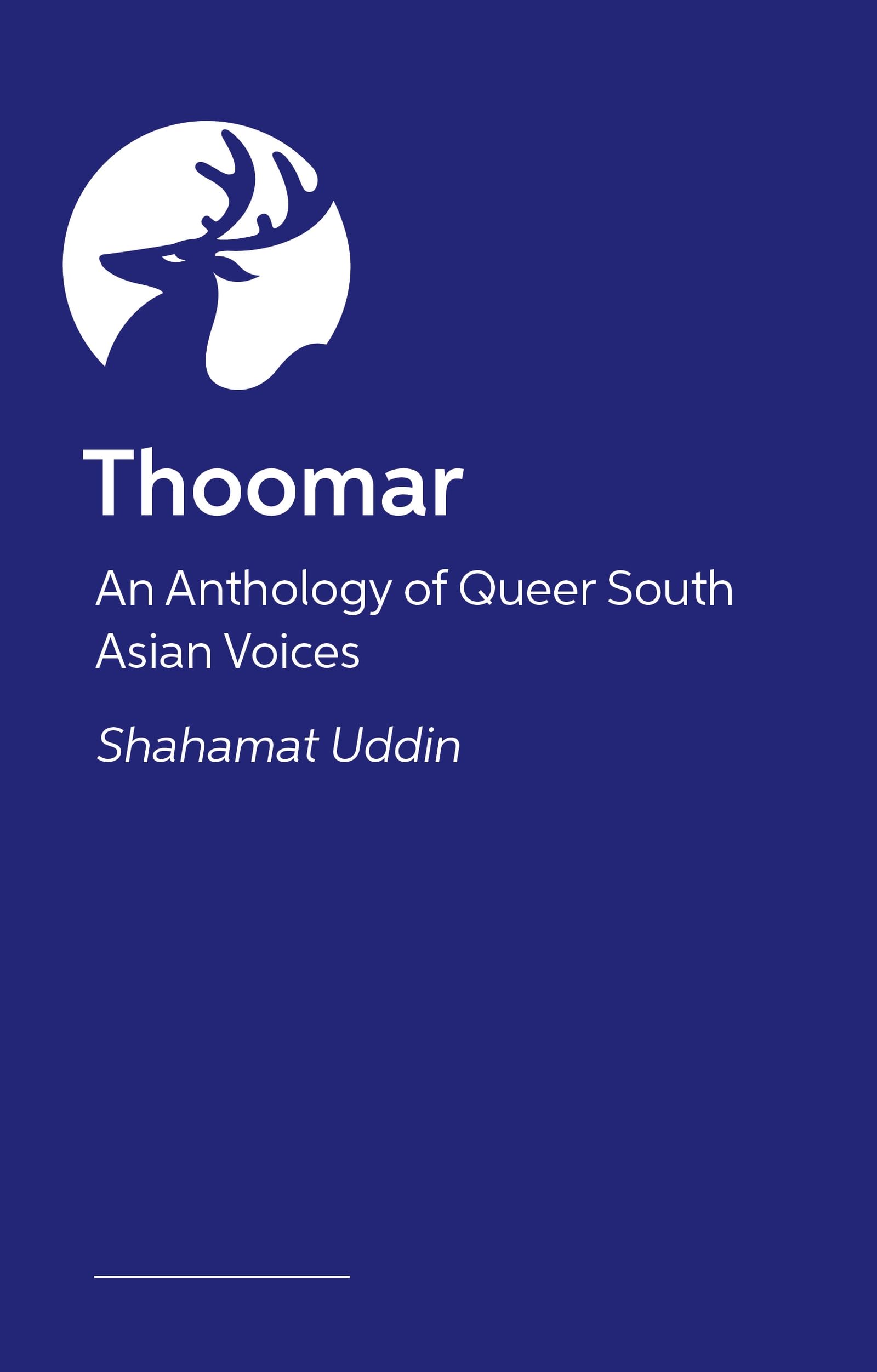 Queer, Desi, Thoomar: Stories of Tradition, Love, and Identity from the South Asian LGBTQIA+ Community