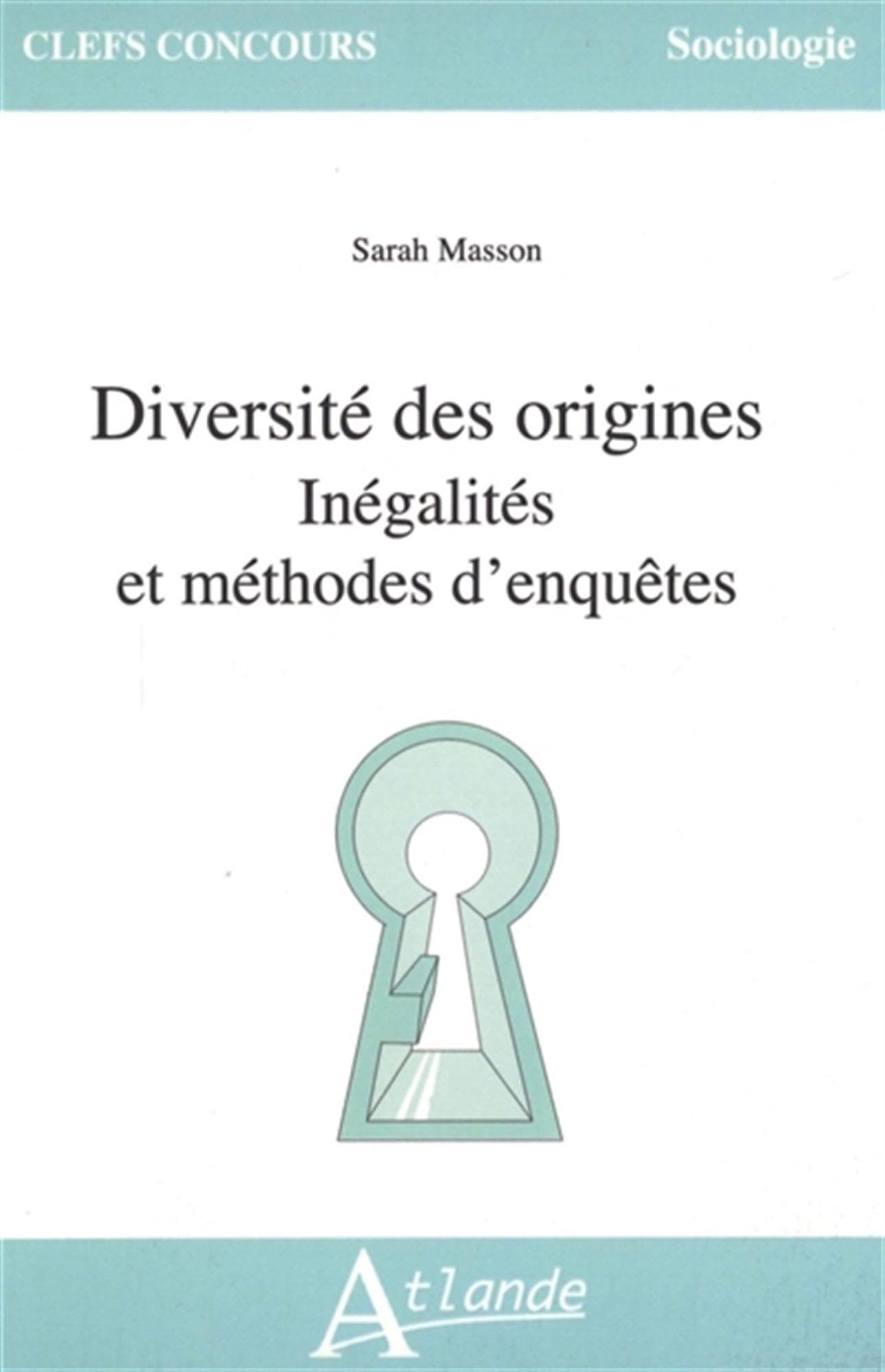 Diversité des origines: Inégalités et méthodes d'enquêtes