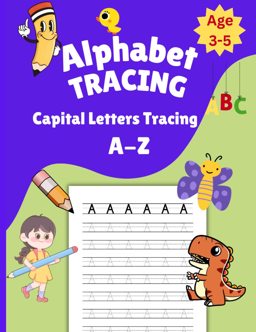 Alphabet tracing workbook for kids ages 3-5: Learn to Trace A–Z with Fun Practice Pages for Early Writing Skills