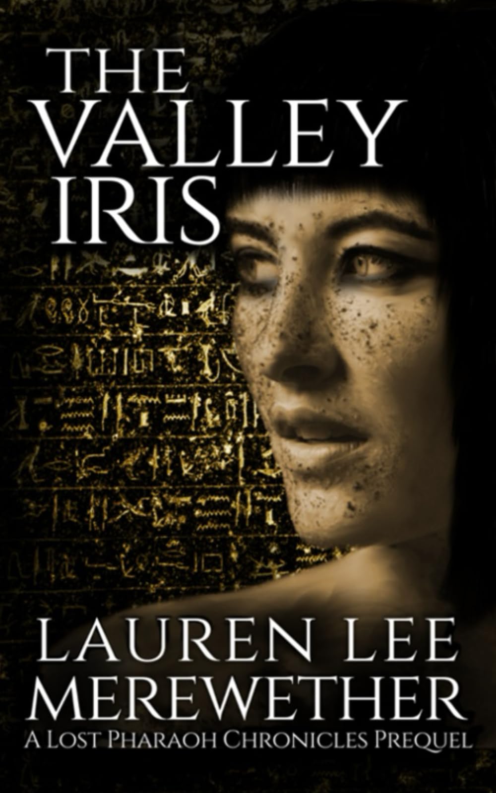The Valley Iris: A Lost Pharaoh Chronicles Prequel: 1 (The Lost Pharaoh Chronicles Prequel Collection)