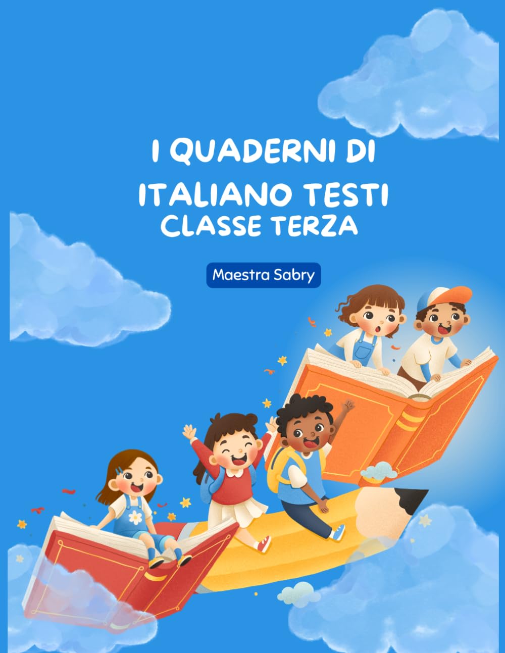 I quaderni di italiano testi Classe terza