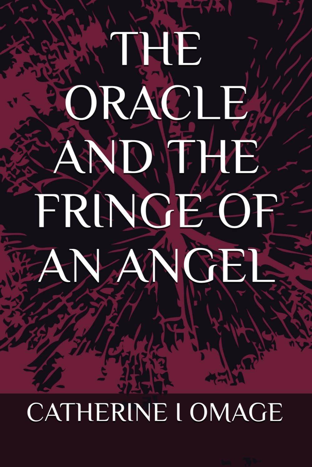 THE ORACLE AND THE FRINGE OF AN ANGEL