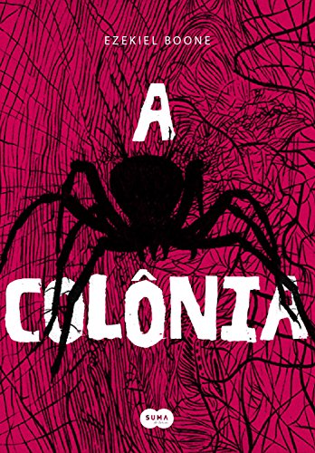 A colônia - Boone, Ezekiel