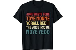 Jone Waste Yore Toye Shirt