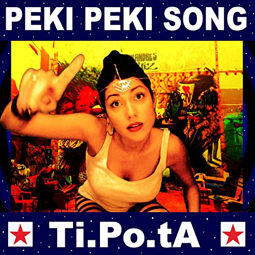 Peki Peki Song de Ti.po.ta, Manu Chao, Klelia Renesi en Amazon Music ...