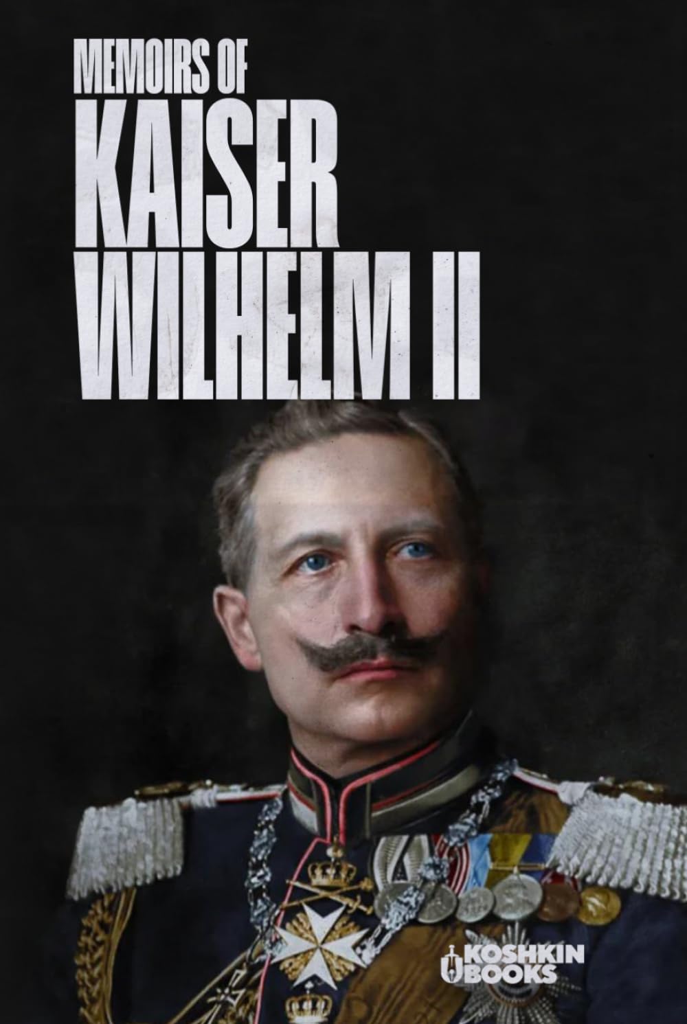 Memoirs of Kaiser Wilhelm II (Age of empires collection)
