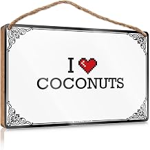 Front Door Decorations Hanging Funny I Love Coconuts Wooden Sign Funny Wall Decor Signs Funny Husband Gifts Color Colour, Size 20X30CM
