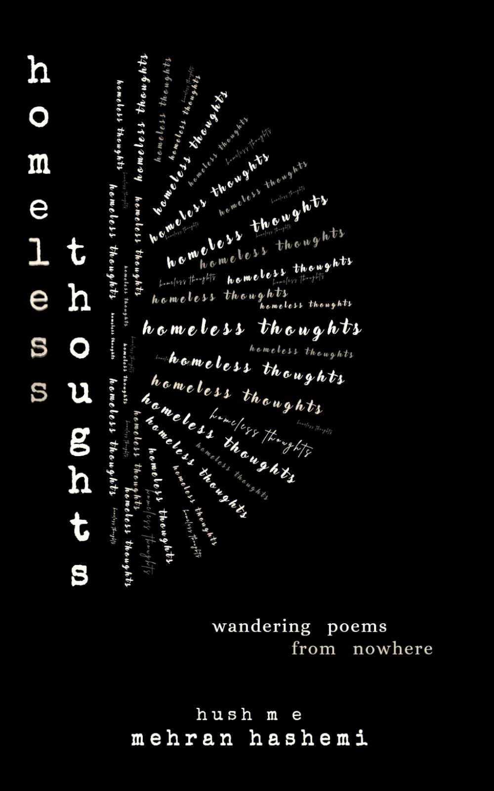 homeless thoughts: wandering poems from nowhere