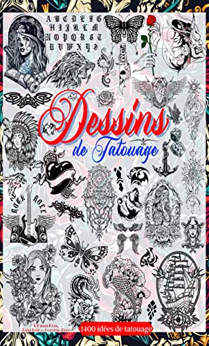 Dessins de Tatouage: Plus de 1400 motifs de tatouage pour les vrais tatoueurs, professionnels et amateurs. Des motifs de tatouage originaux qui vous inspireront pour créer de petits et grands motifs.