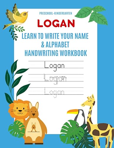 Logan Learn to Write Your Name & Alphabet Handwriting Workbook Pre-School - Kindergarten