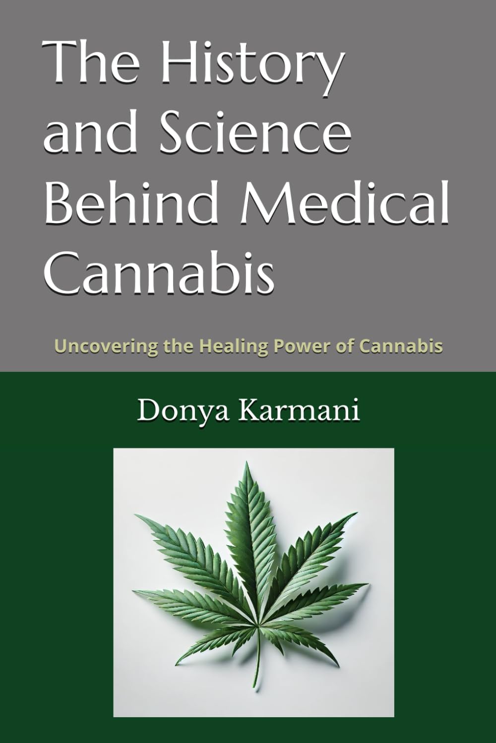 The History and Science Behind Medical Cannabis: Uncovering the Healing Power of Cannabis
