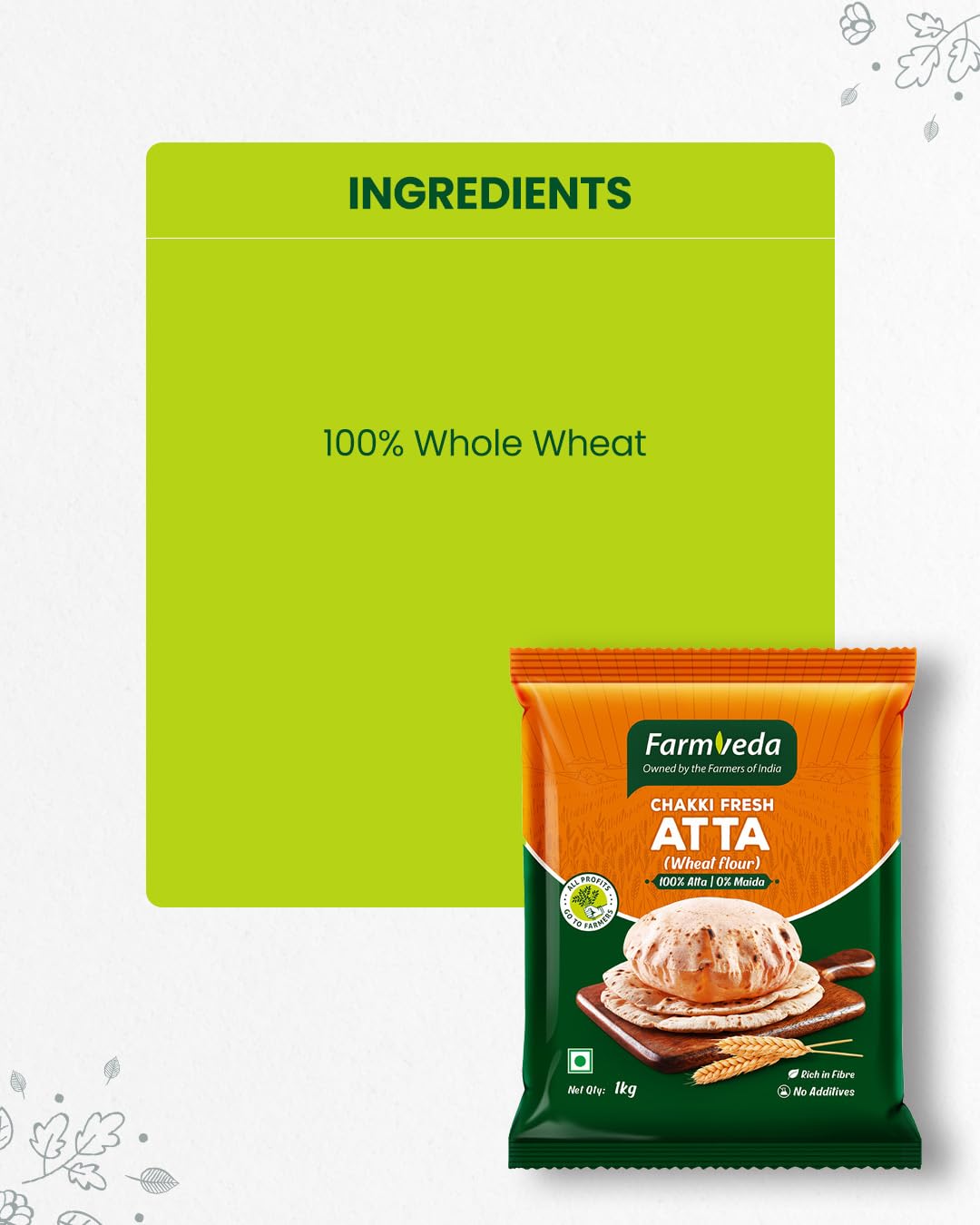 Farm Veda Chakki Fresh Atta | 100% Whole Wheat Flour | No Maida | High in Fiber | 1kg