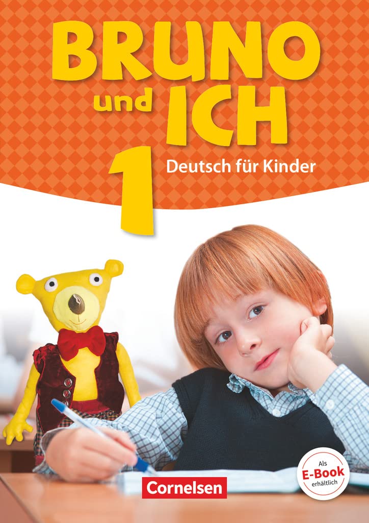 Bruno und ich: Schulerbuch 1 mit Audios online