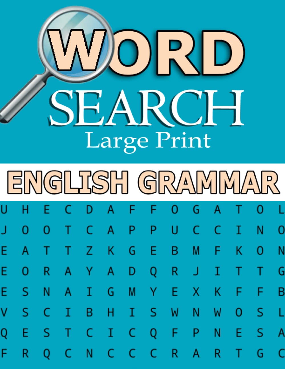 Word Search large print ENGLISH GRAMMAR: Word Search Large Print Puzzle Books for Adults / 600 ENGLISH GRAMMAR related word.