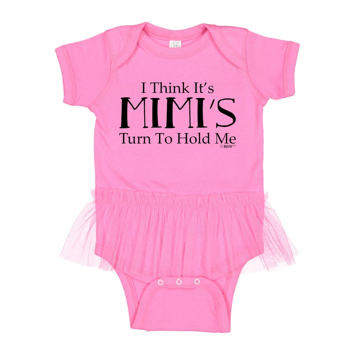 Funny Baby Outfits Girl Baby Bodysuits I Think It's Mimi's Turn to Hold Me Tutu Bodysuit 24 Months Raspberry