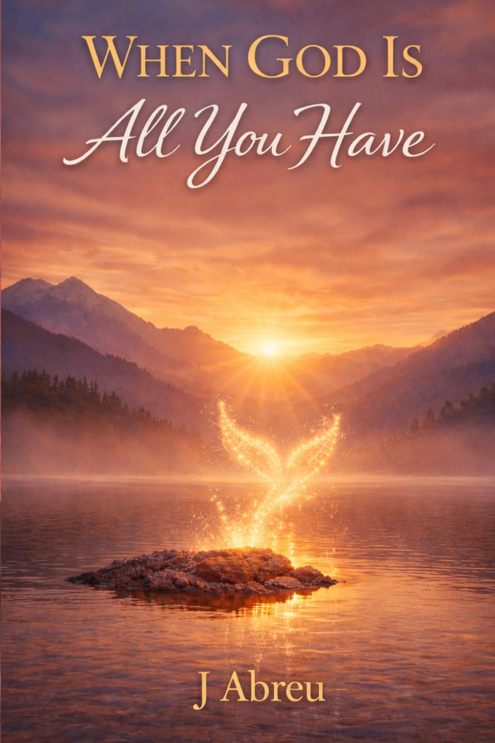 When God Is All You Have