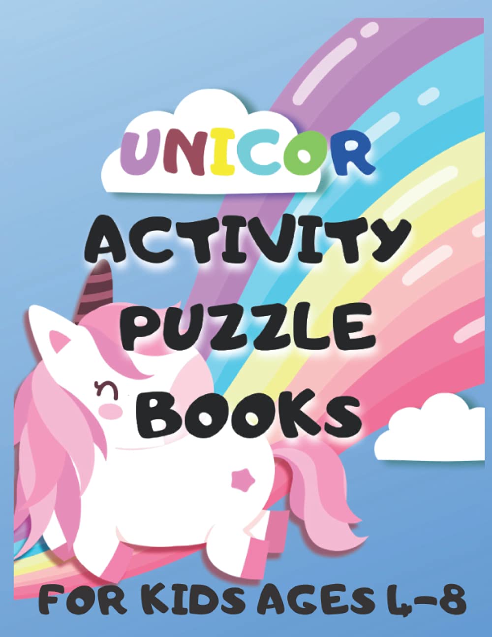 Unicorn Activity Puzzle Books For Kids Ages 4-8: Workbook Learning, Coloring, Mazes, Word Search, gift for kids.