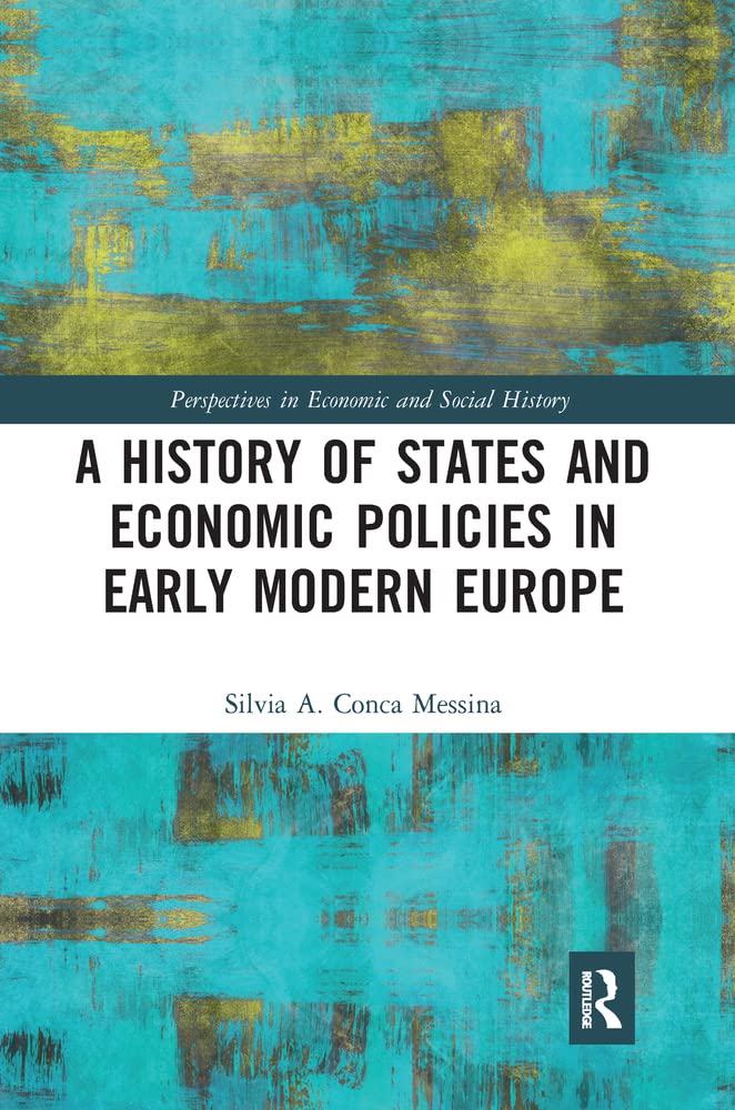 Buy A History of States and Economic Policies in Early Modern Europe — BookShops.in