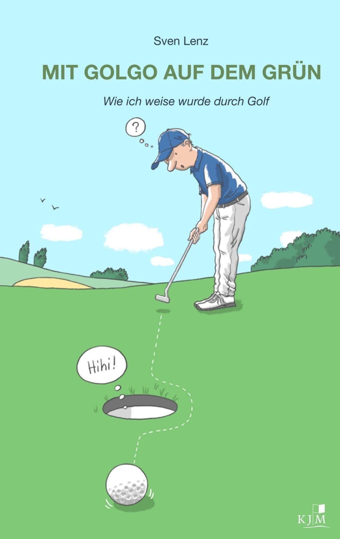 Mit Golgo auf dem Grün: Wie ich weise wurde durch Golf. Mit Illustrationen von Henning Christiansen.