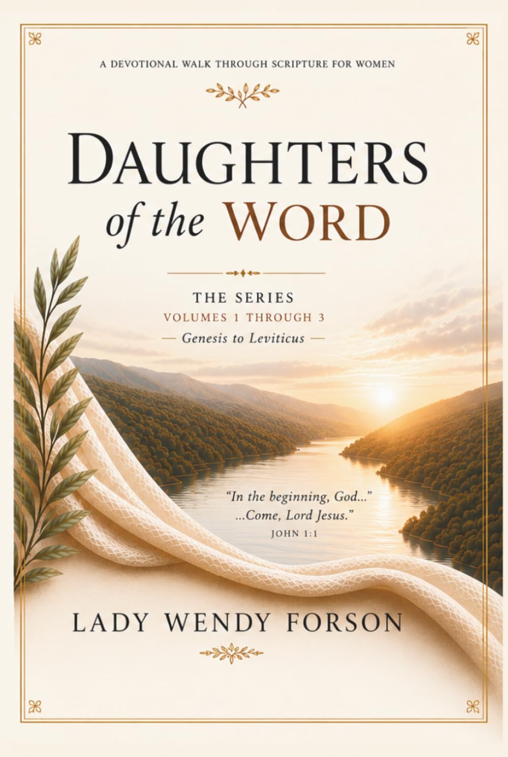 Daughters of the Word: A Devotional Walk Through Scripture for Women