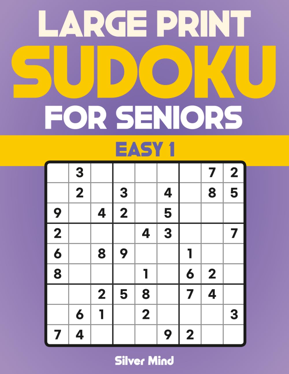 Large Print Easy Sudoku for Seniors: 76 Easy Puzzles with Jumbo Grids – Volume 1