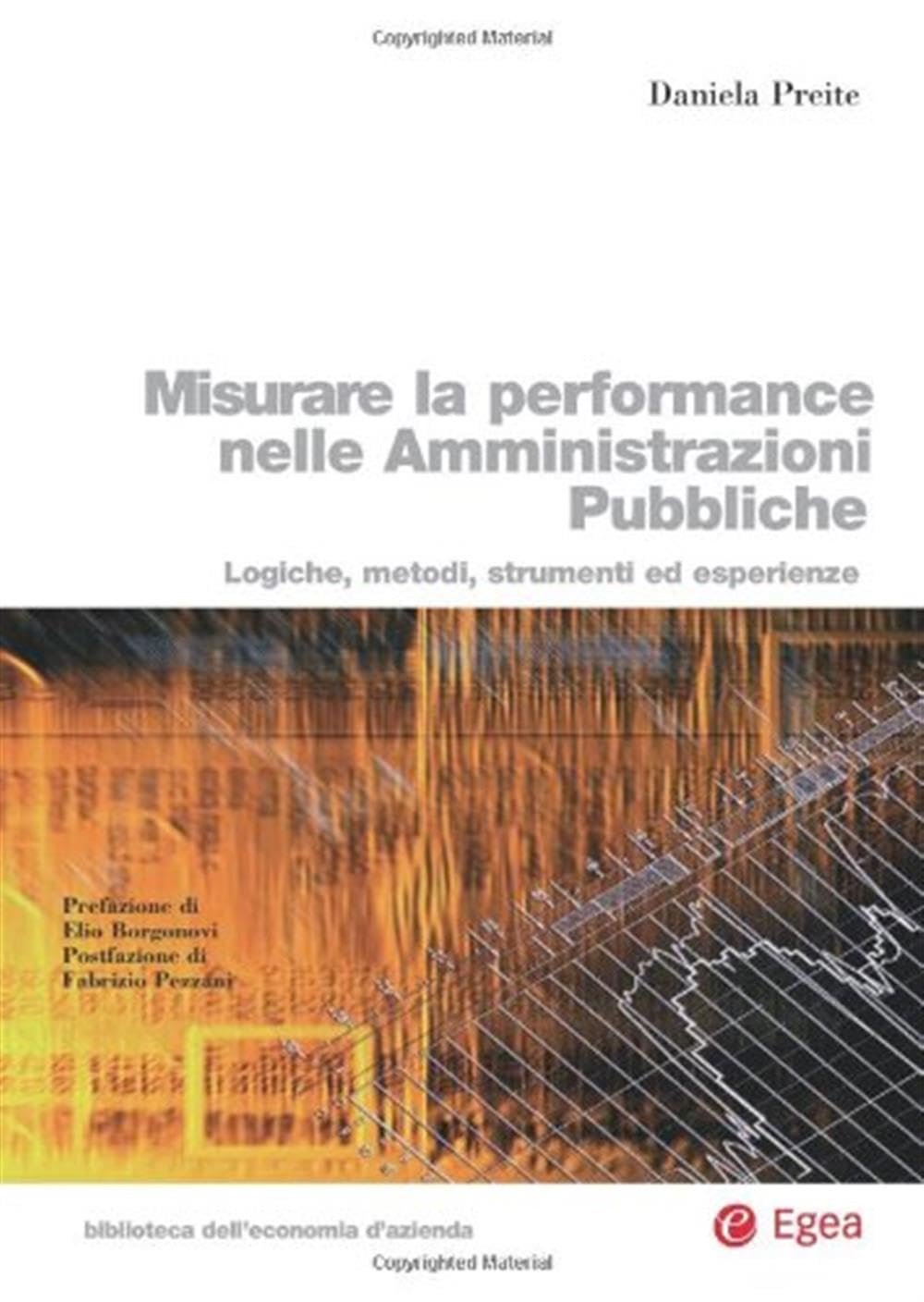 Misurare La Performance Nelle Amministrazioni Pubbliche. Logiche, Metodi, Strumenti Ed Esperienze - 4
