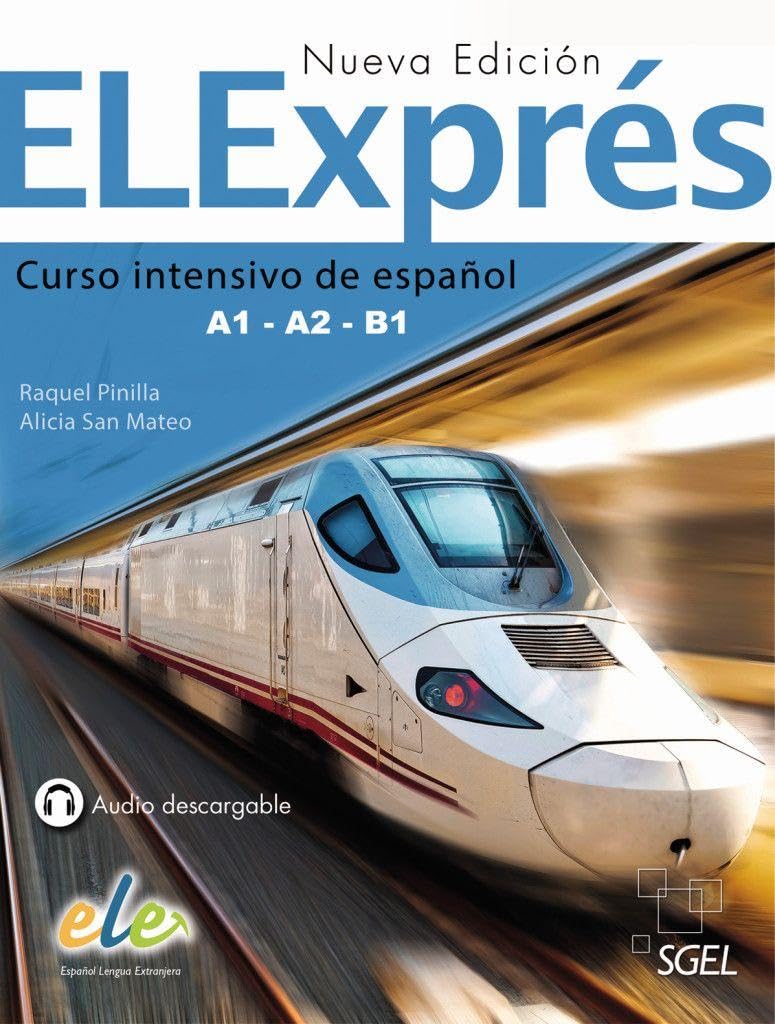 ELExprés Nueva edición Libro del alumno Curso intensivo de español