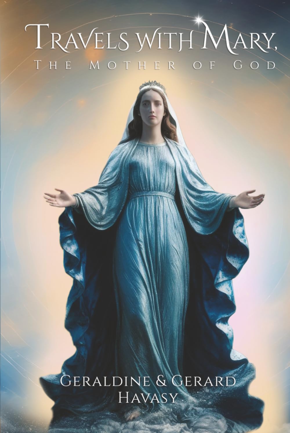 Travels with Mary: THE MOTHER OF GOD