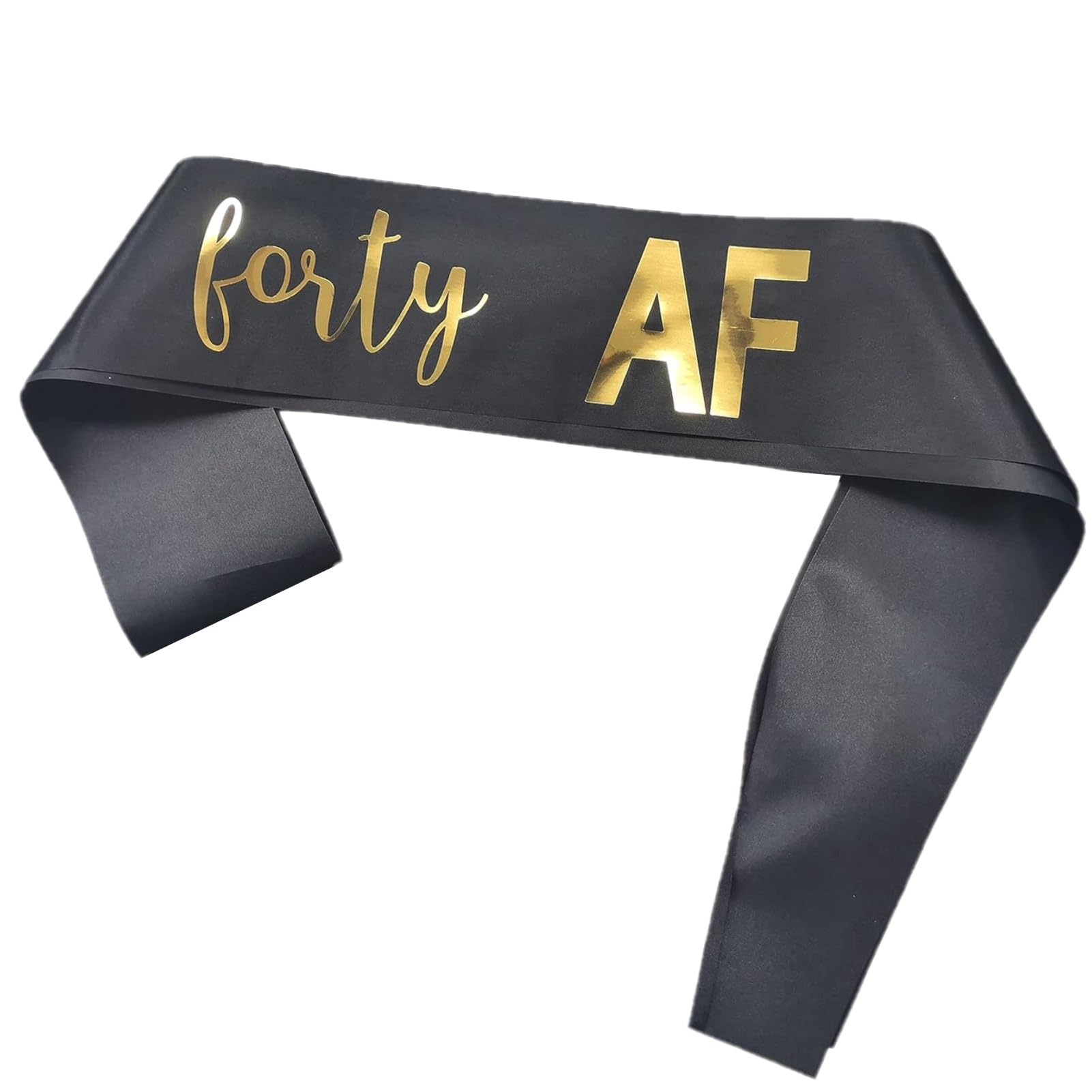 Magnusson's Garden Forty AF Birthday Party Sash, 40th Birthday Gift for Women and Men, 40 Fortylicious Sash, Mid-life Crisis Black and Gold Party Decor