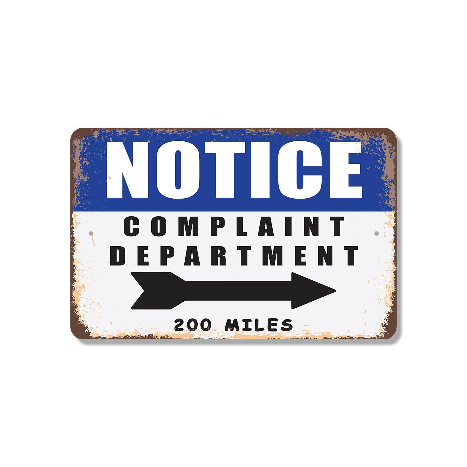 Yelacecca Tin Sign A50464 Complaint Department 200 Miles Novelty Sign Fun Gift Durable Weatherproof Metal Sign Plaque Poster 8X12 Inches