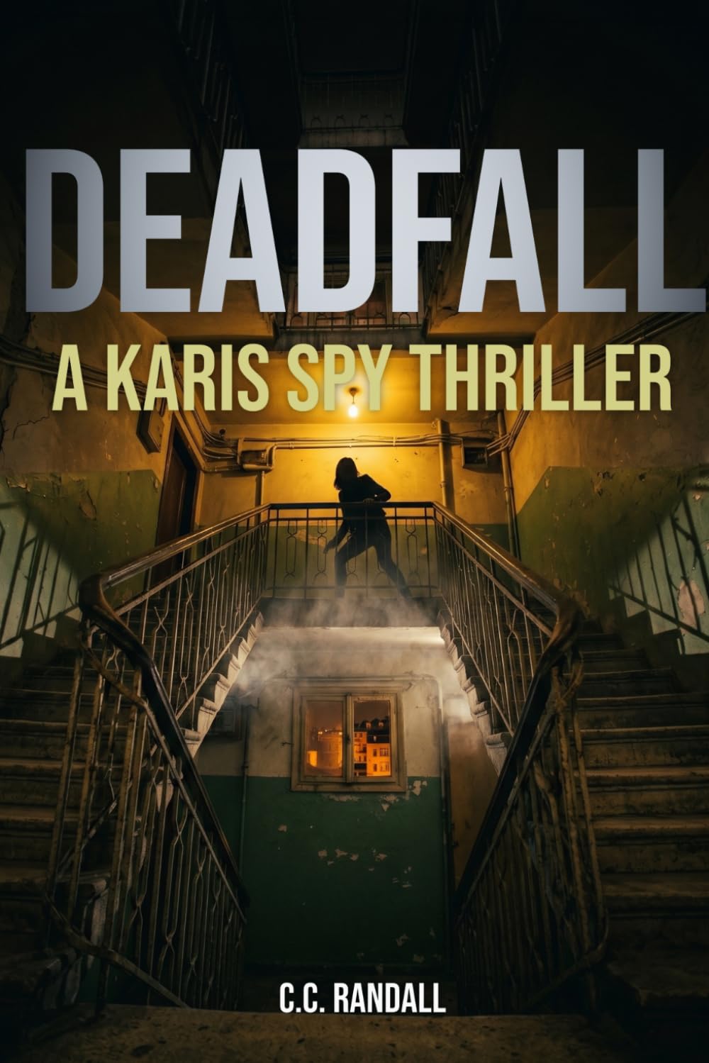 Deadfall: A Karis Spy Thriller