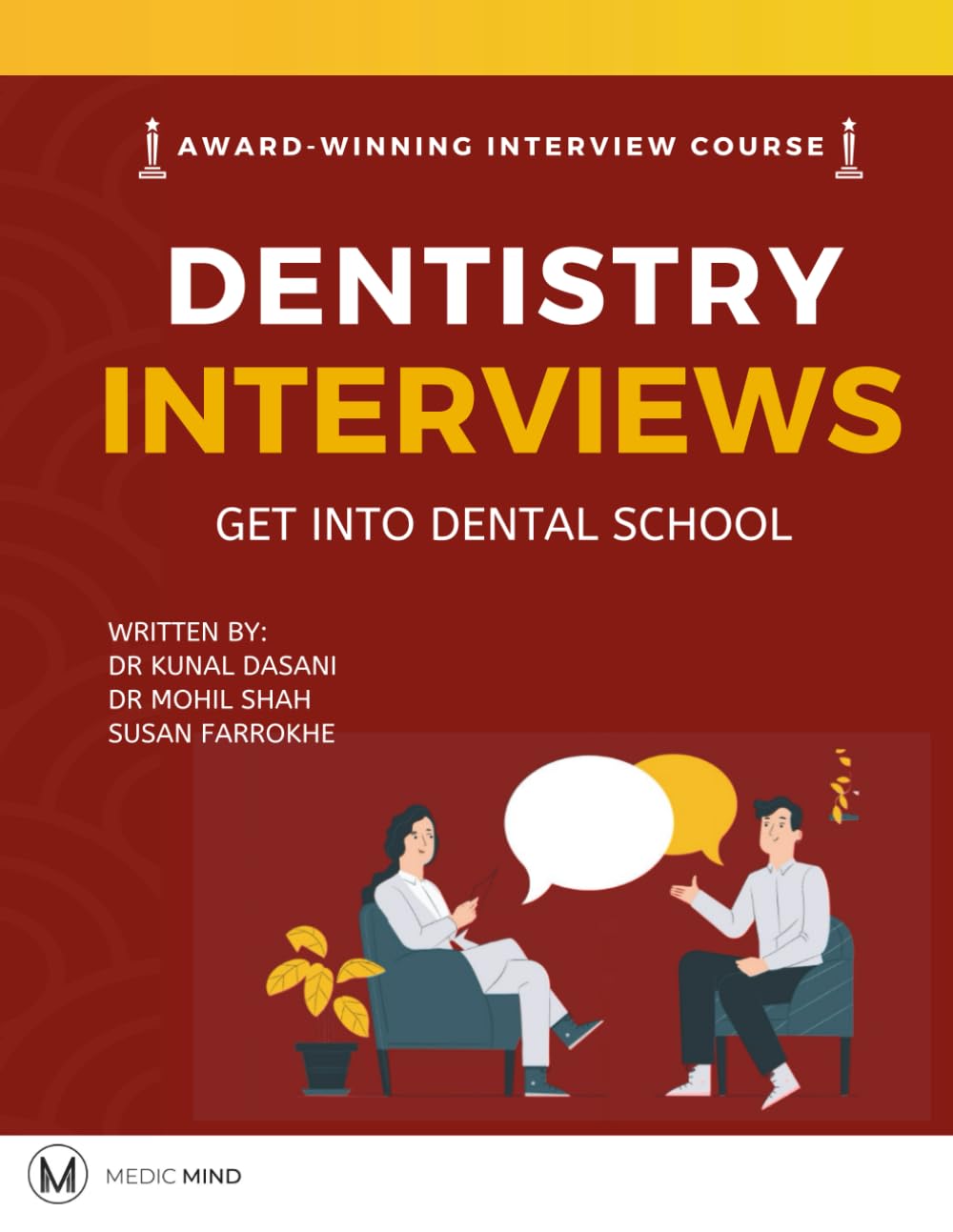 Master the Dentistry Interview | Get into Dental School: Dentistry Interview