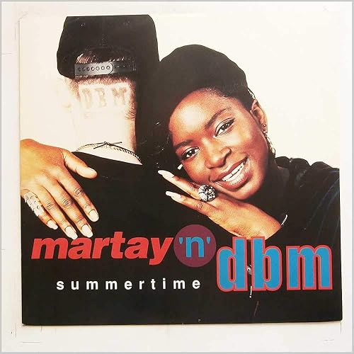 Martay-N-Dbm Summertime (Remixes)