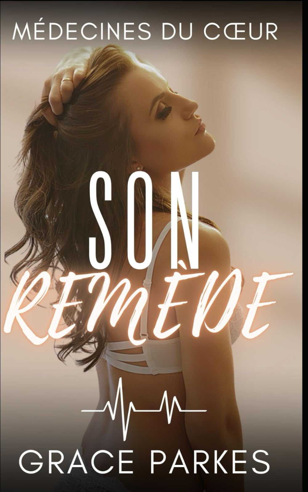 Son Remède: Une romance médicale sapphique, intense et émouvante, où deux femmes opposées trouvent la force d’aimer (Médecines du cœur)