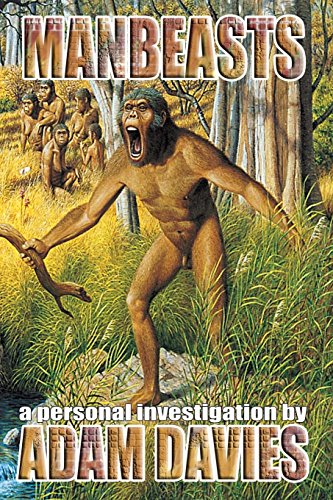 Manbeasts: A personal investigation Paperback – October 22, 2014