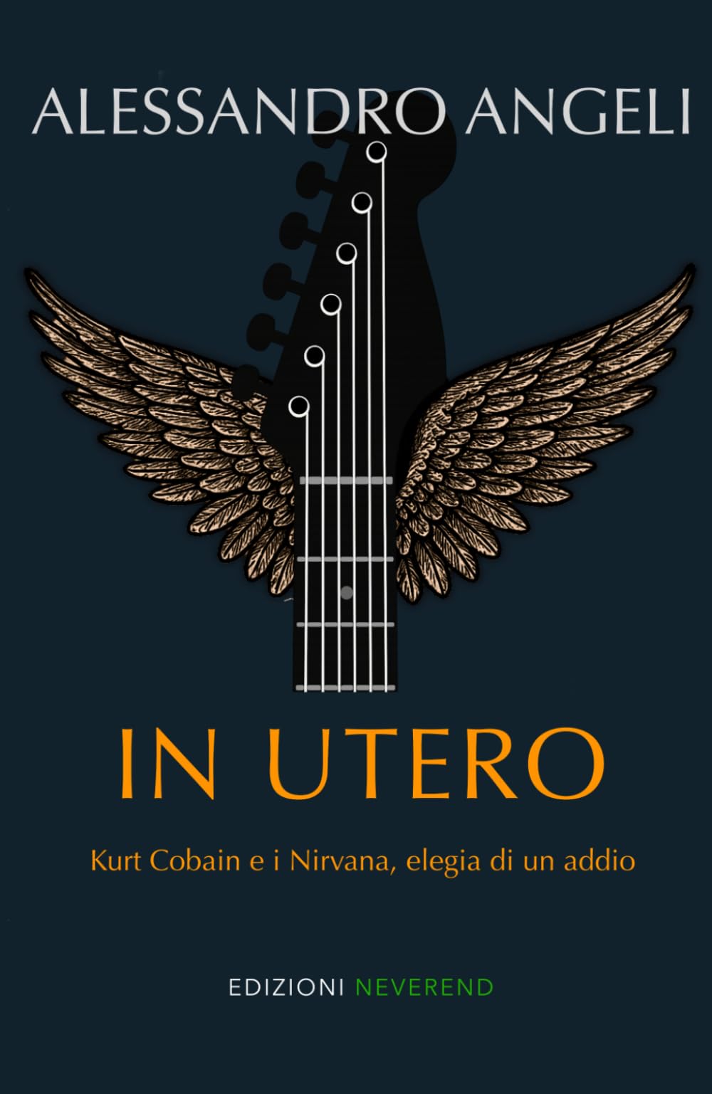In Utero: Kurt Cobain e i Nirvana, elegia di un addio