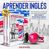 Aprender Inglés [Learn English]: El Curso Más Completo para Aprender Inglés de Forma Rápida y...