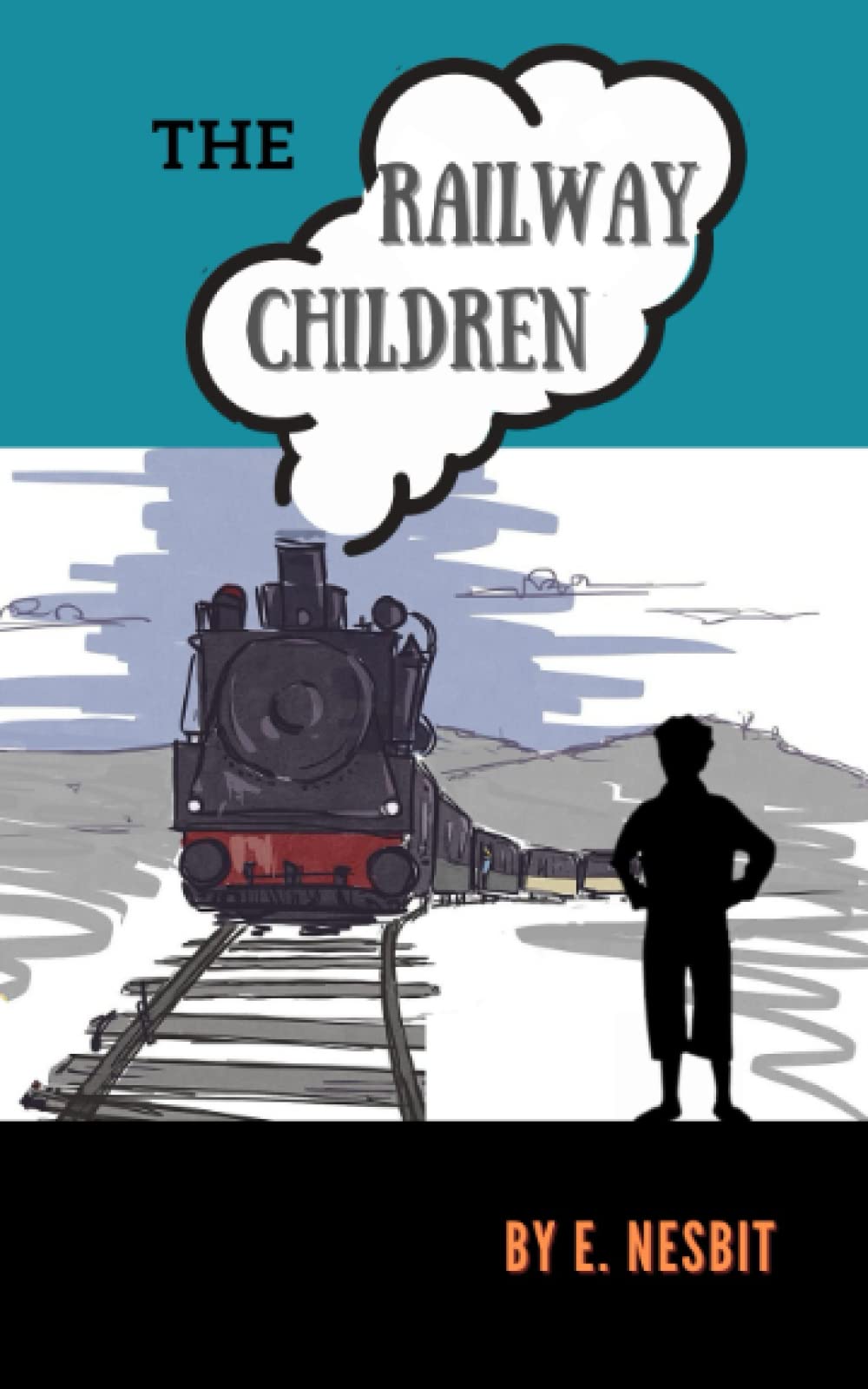 The Railway Children: The Original 1906 Children's Literature Classic (Annotated)