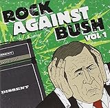 Rock Against Bush, Vol. 1