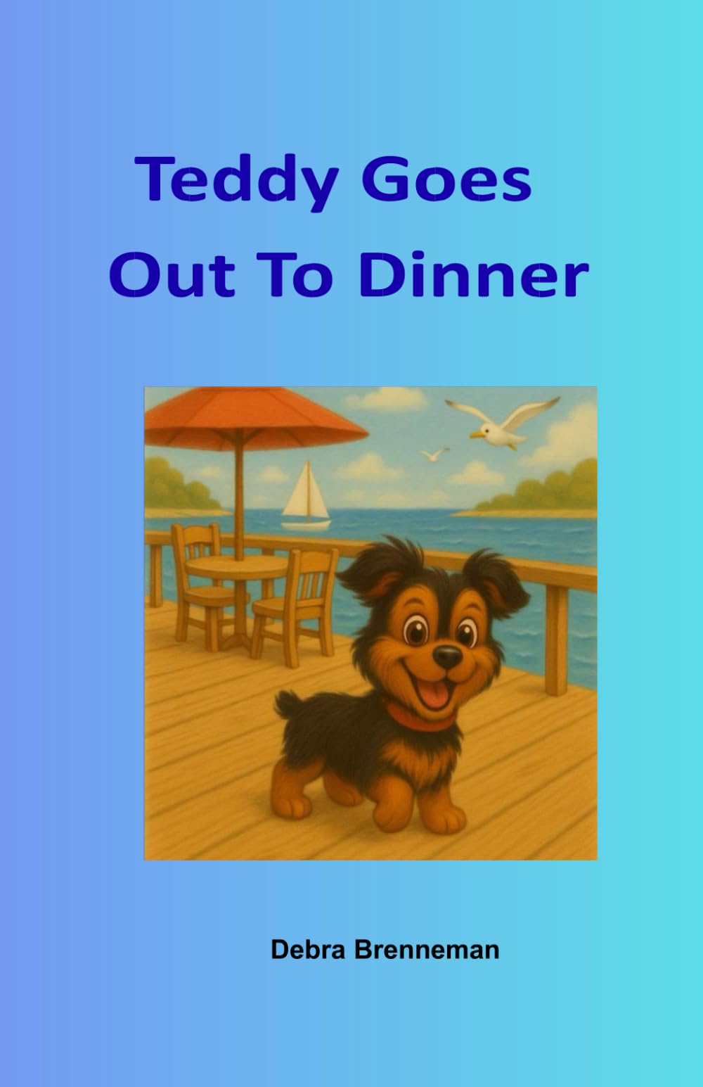 Teddy Goes Out To Dinner (Teddy's Awesome Adventures)