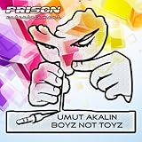 Photo Gallery boyz not toyz