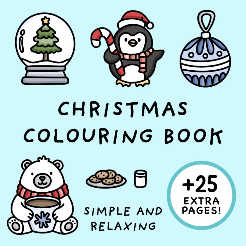 Christmas Colouring Book (Simple and Relaxing Bold Designs for Adults & Children) (Simple and Relaxing Colouring Books)